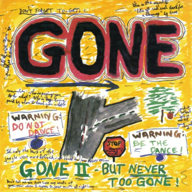 Gone - Gone II : But Never Too Gone