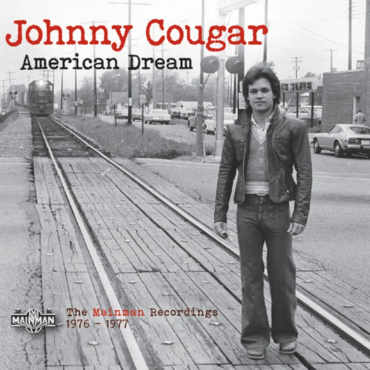 Cougar, Johnny - American Dream (The Mainman Recordings 1976-1977)
