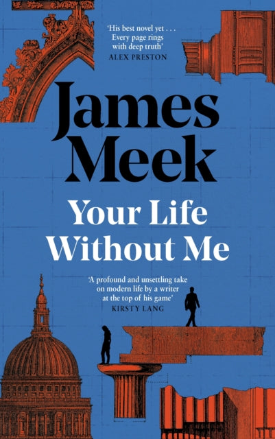 Meek, James - Your Life Without Me