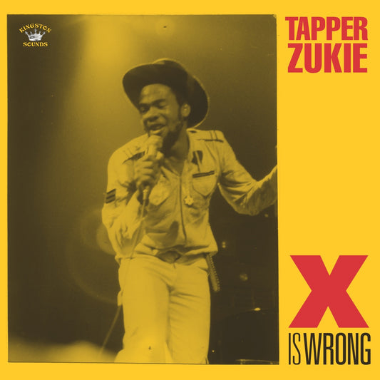 Zukie, Tapper - X Is Wrong