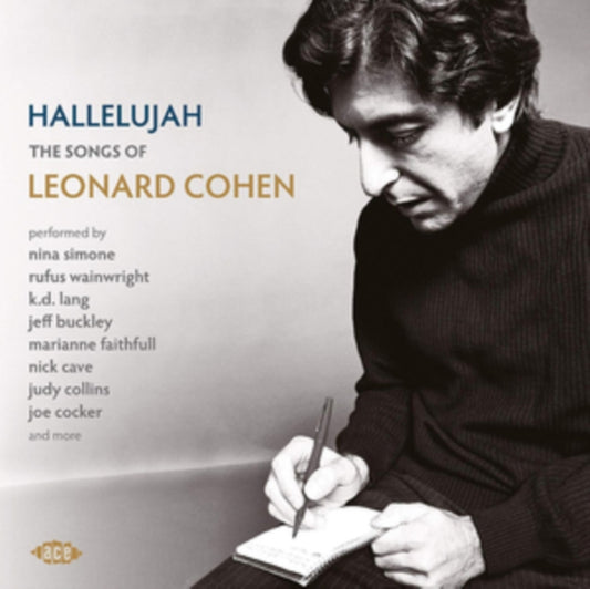 Hallelujah: The Songs Of Leonard Cohen - Hallelujah: The Songs Of Leonard Cohen