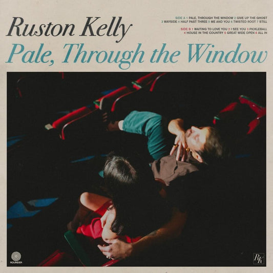 Kelly, Ruston - Pale, Through The Window