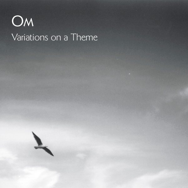 OM - Variations on a Theme