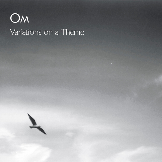 OM - Variations on a Theme