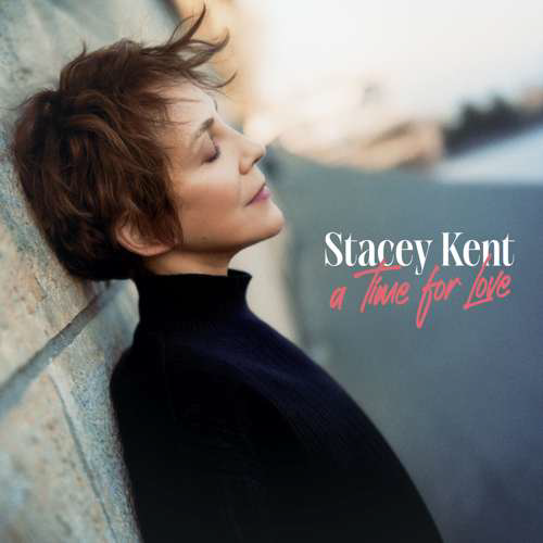 Kent, Stacey - A Time For love