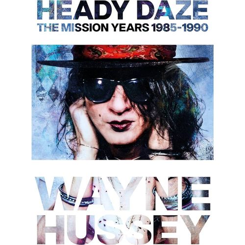 Hussey, Wayne - Heady Daze