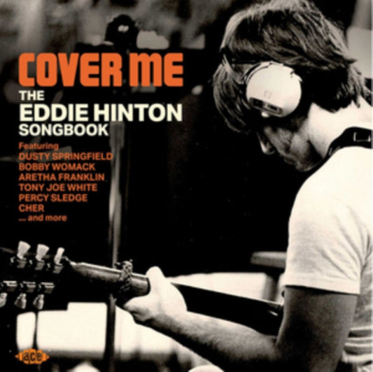 Cover Me : The Eddie Hinton Songbook - Cover Me : The Eddie Hinton Songbook