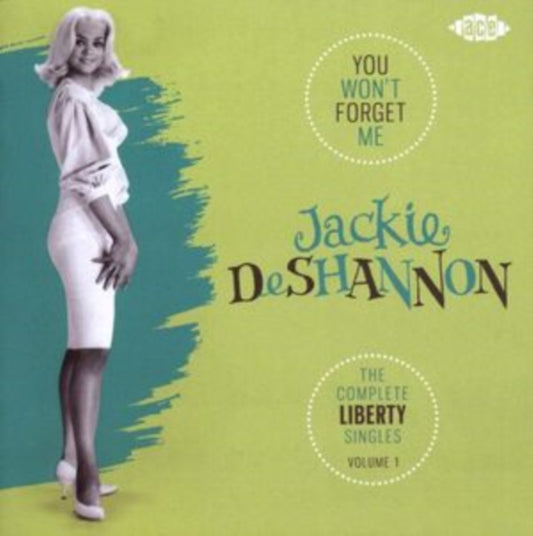Deshannon, Jackie - You Won't Forget Me: The Complete Liberty Singles Vol 1