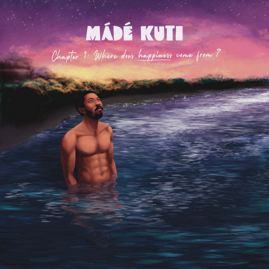 Kuti, Made - Chapter 1: Where Does Happiness Come From?
