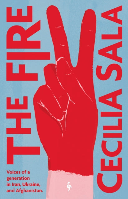 Sala, Cecilia - The Fire
