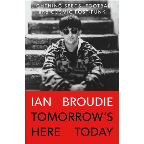 Broudie, Ian - Tomorrow's Here Today