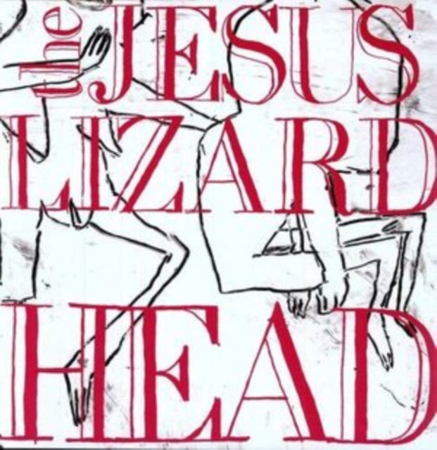 Jesus Lizard - Head (Deluxe)