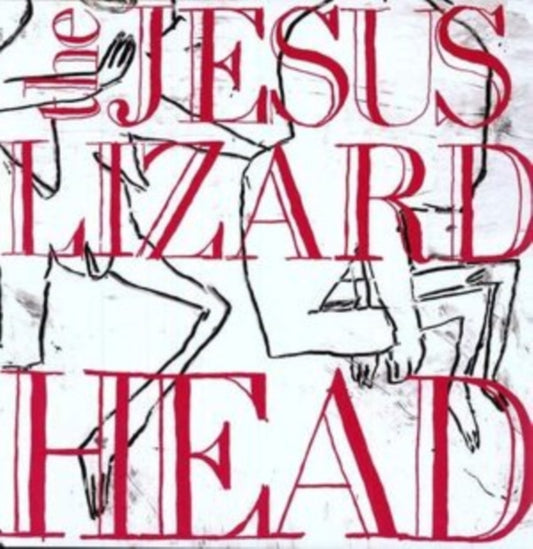 Jesus Lizard - Head (Deluxe)