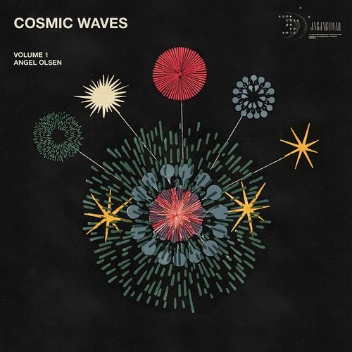Olsen, Angel - Cosmic Waves: Volume 1 (Various Artists)