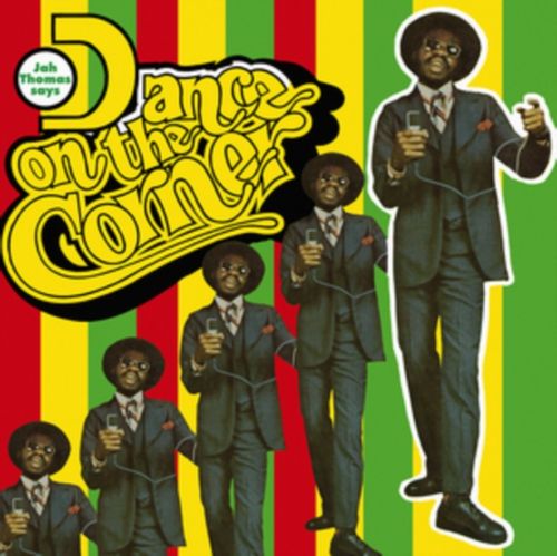 Thomas, Jah - Dance On The Corner (2024 Repress)