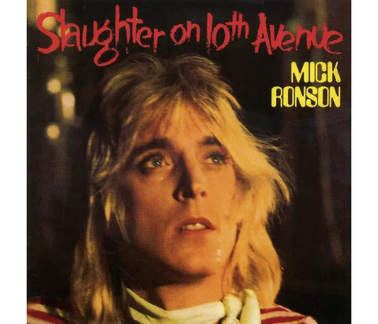 Ronson, Mick - Slaughter On 10th Avenue (2025 Repress)