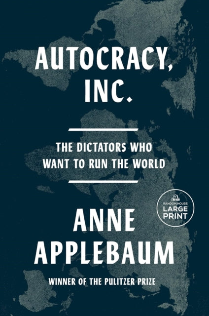 Applebaum, Anne - Autocracy, Inc
