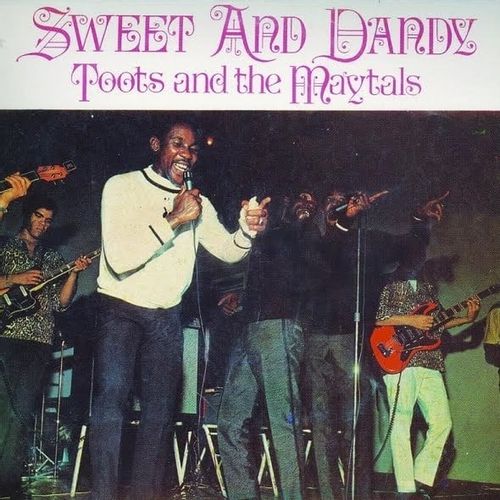 Toots And The Maytals - Sweet And Dandy (2024 Reissue)