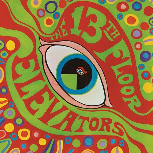 13th Floor Elevators - Psychedelic Sounds Of… (2024 Reissue)