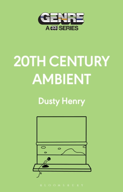 Henry, Dusty - 33 1/3 Genre : 20th Century Ambient (13)