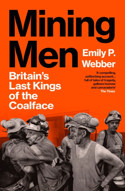 Webber, Emily P - Mining Men