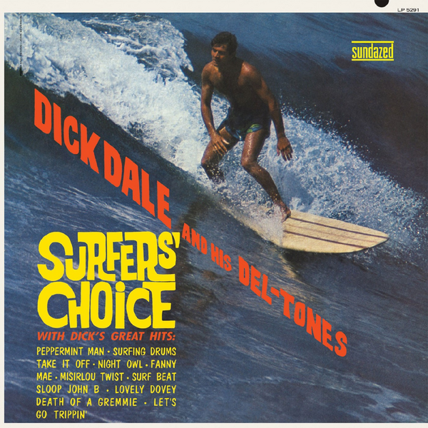 Dale, Dick and His Del-Tones - Surfers' Choice (2025 Reissue)