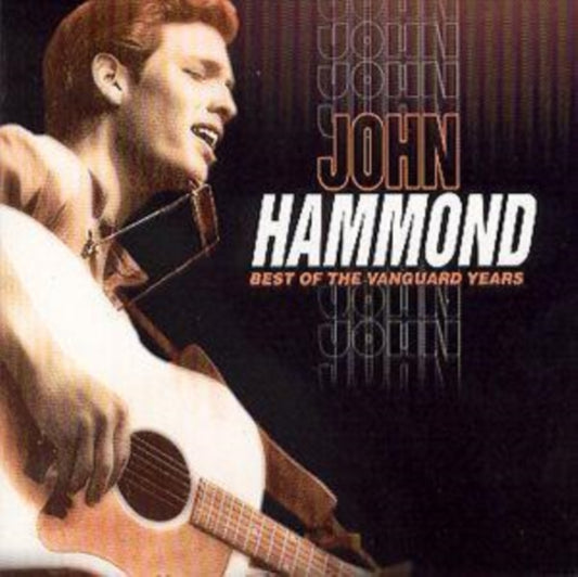 Hammond, John - Best Of The Vanguard Years