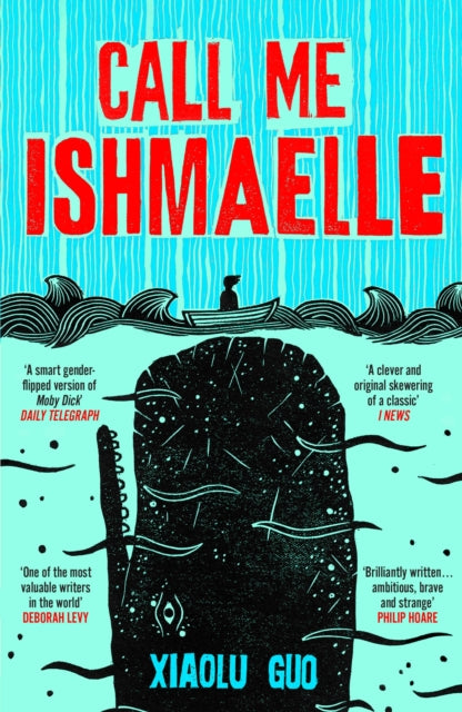 Guo, Xiaolu - Call Me Ishmaelle