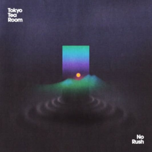 Tokyo Tea Room - No Rush (2025 Repress)