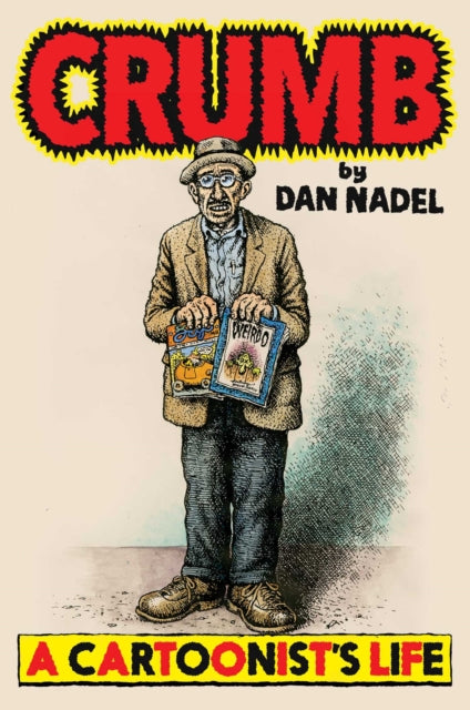 Nadel, Dan  - Crumb: A Cartoonist's Life