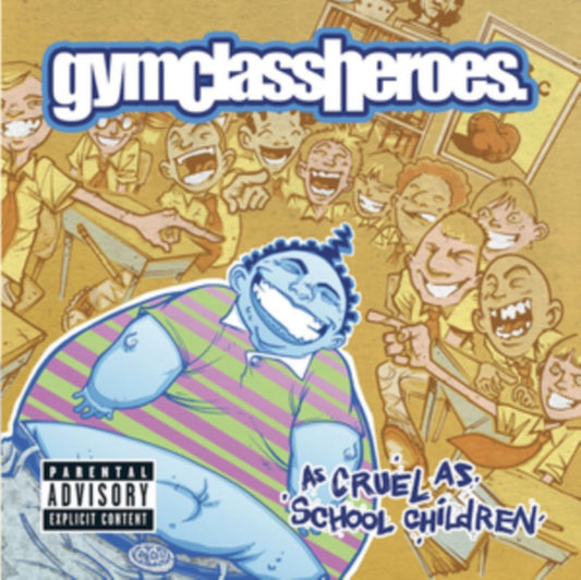 Gym Class Heroes - As Cruel As School Children (2023 Reissue)
