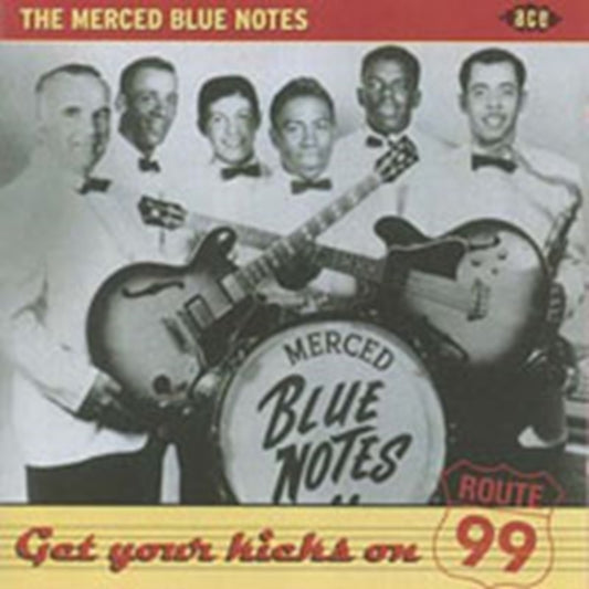 Merced Blue Notes, The - Get Your Kicks On Route 99