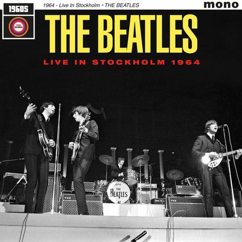 Beatles, The - Live In Stockholm 1964