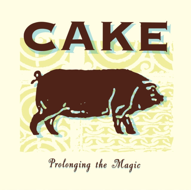 Cake - Prolonging The Magic (2023 Repress)