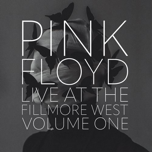 Pink Floyd - Live At The Fillmore West Volume One (1970)