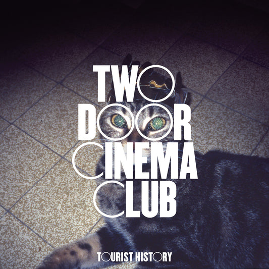 Two Door Cinema Club - Tourist History (15th Anniversary Edition)