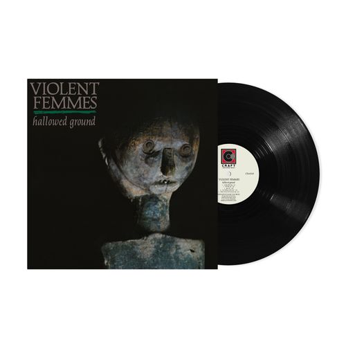 Violent Femmes - Hallowed Ground (40th Anniversary Edition)