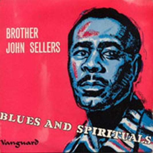 Sellers, Brother John - Brother John Sellers Sings Blues And Folk Songs
