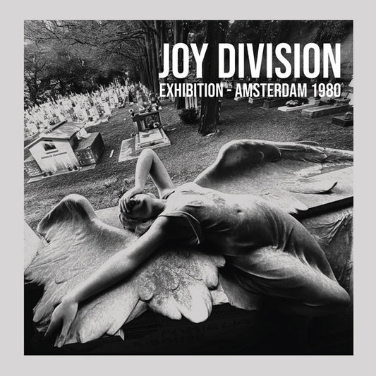Joy Division - Exhibition: Amsterdam 1980