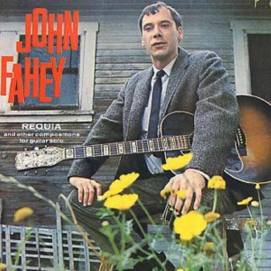 Fahey, John - Requia