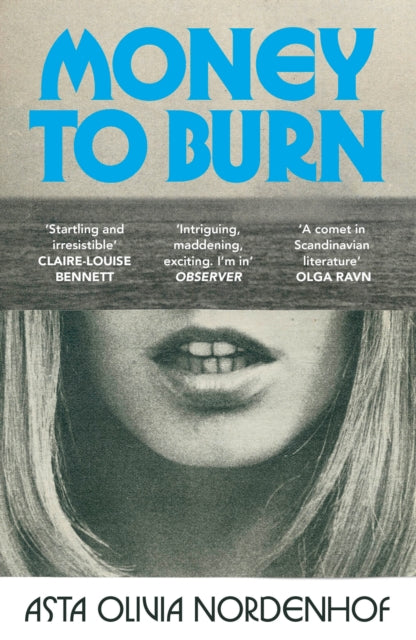 Nordenhof, Asta Olivia - Money to Burn