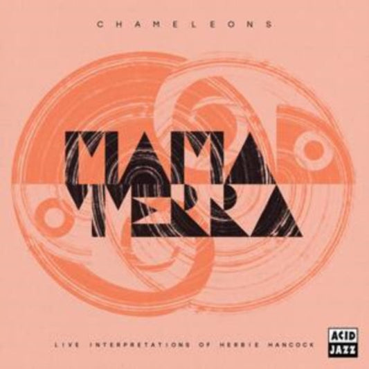 Mama Terra - Chameleons: Live Interpretations Of Herbie Hancock