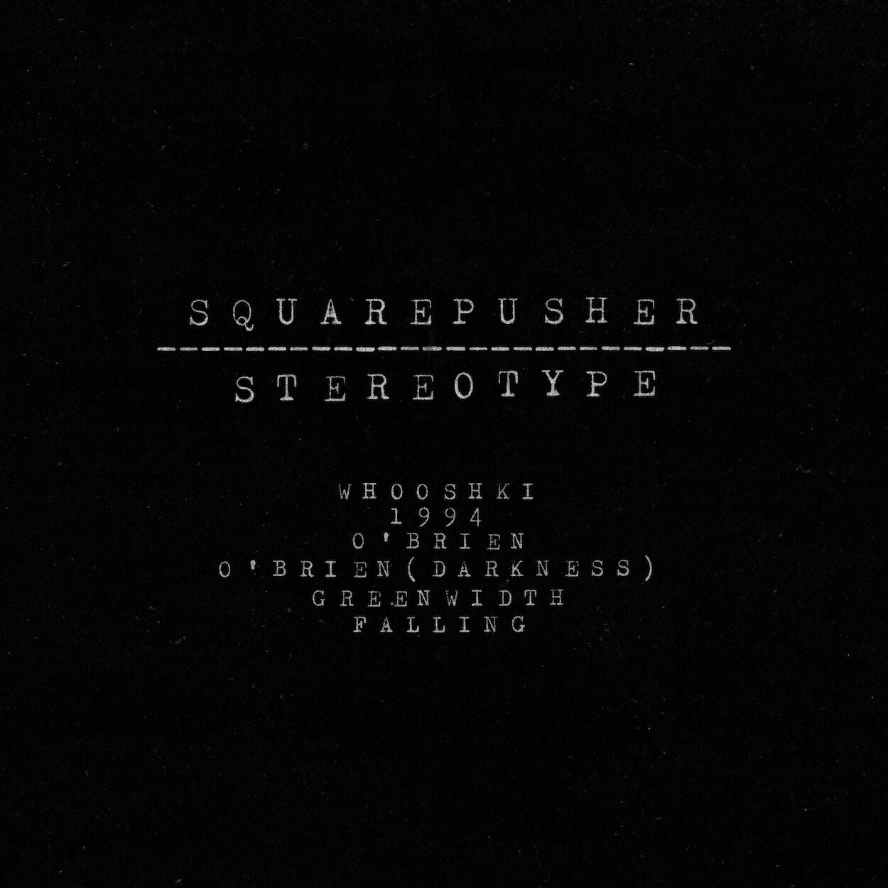 Squarepusher - Stereotype (2025 Reissue)