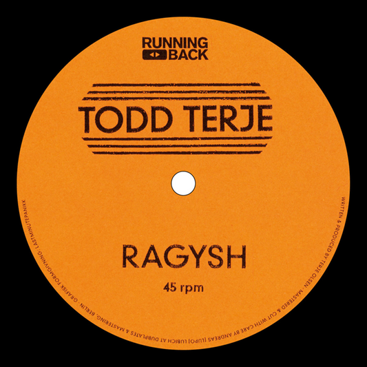 Terje, Todd - Ragysh (2025 Repress)