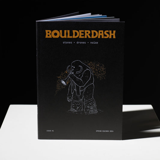 Boulderdash: Stones, Drones & Noise - Issue 1