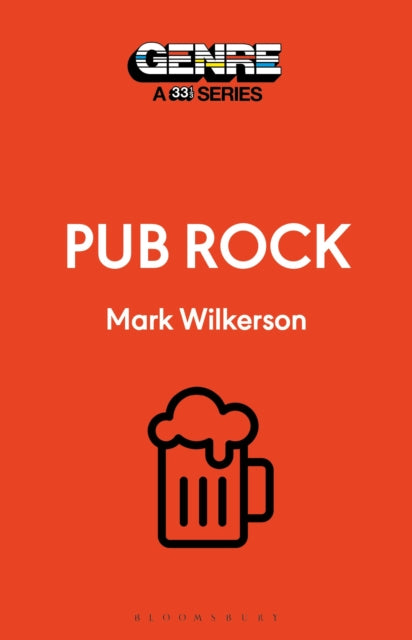 Wilkerson, Mark - 33 1/3 Genre : Pub Rock