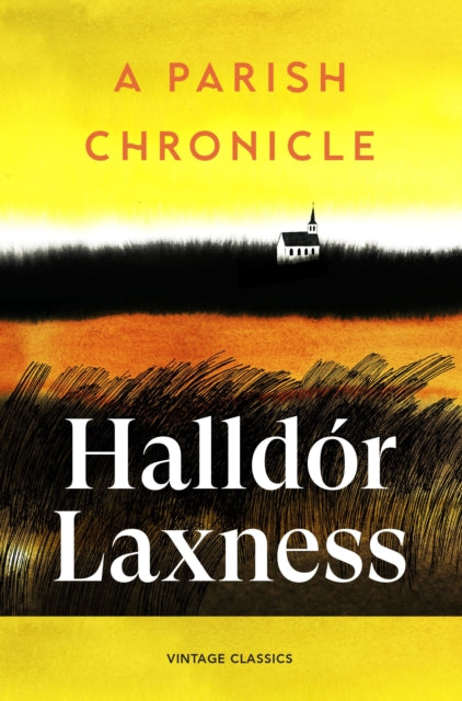 Laxness, Halldór - A Parish Chronicle