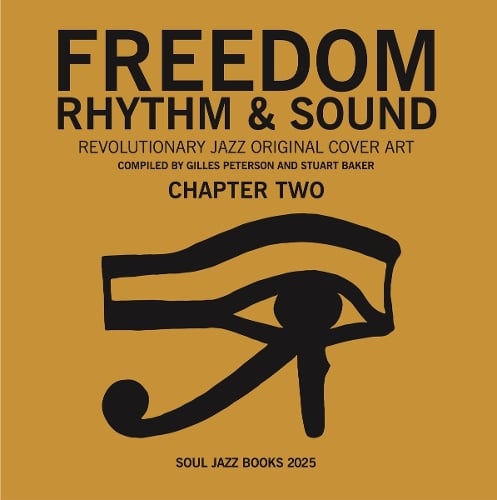 Peterson, Gilles & Stuart Baker - Freedom, Rhythm And Sound: Chapter Two: Revolutionary Jazz Original Cover Art 1965-83