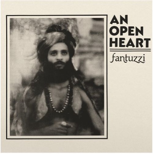Fantuzzi - An Open Heart (First Time On Vinyl!)