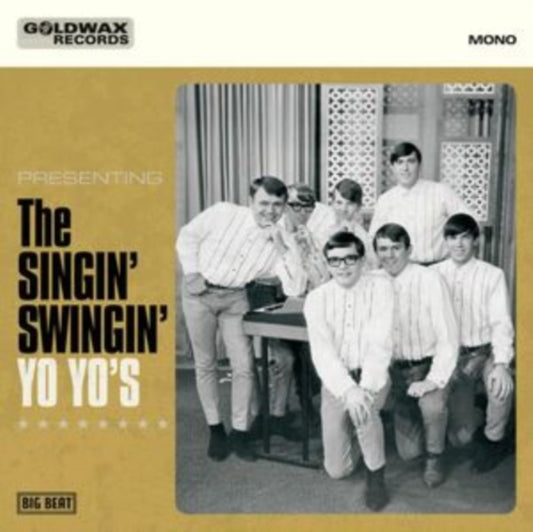 Yo Yo's, The - Goldwax Records Presents The Singin' Swingin' Yo Yo's
